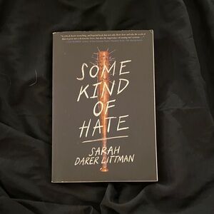 Some Kind of Hate by Sarah Darer Littman Book